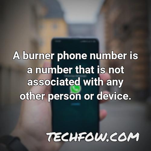 a burner phone number is a number that is not associated with any other person or device