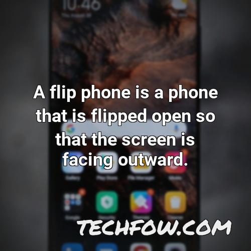 a flip phone is a phone that is flipped open so that the screen is facing outward