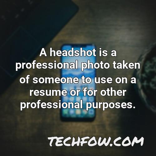 a headshot is a professional photo taken of someone to use on a resume or for other professional purposes