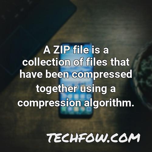 a zip file is a collection of files that have been compressed together using a compression algorithm