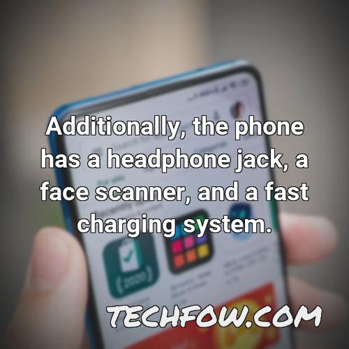 additionally the phone has a headphone jack a face scanner and a fast charging system