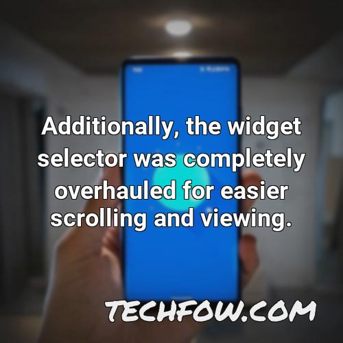 additionally the widget selector was completely overhauled for easier scrolling and viewing