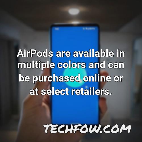 airpods are available in multiple colors and can be purchased online or at select retailers