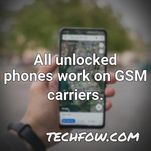 all unlocked phones work on gsm carriers
