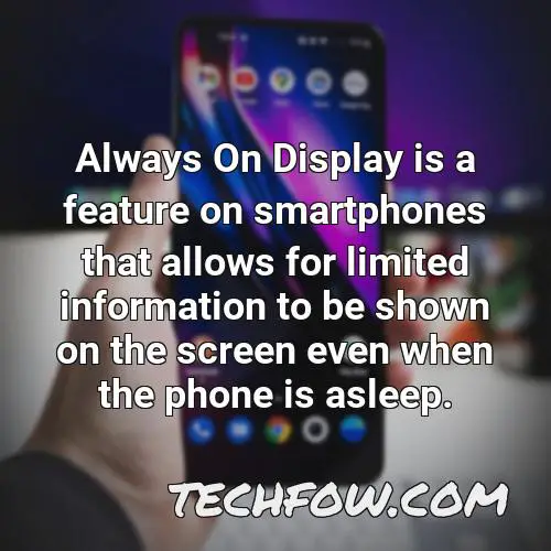 always on display is a feature on smartphones that allows for limited information to be shown on the screen even when the phone is asleep