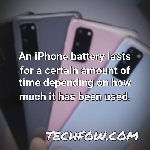an iphone battery lasts for a certain amount of time depending on how much it has been used