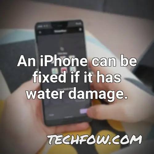 an iphone can be fixed if it has water damage
