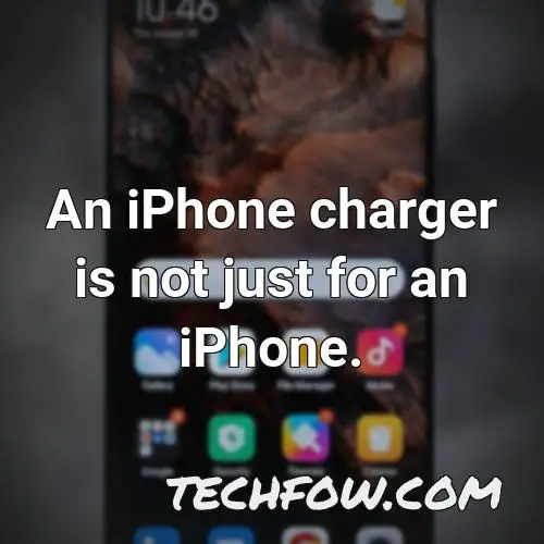 an iphone charger is not just for an iphone