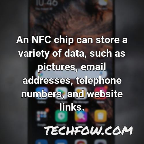 an nfc chip can store a variety of data such as pictures email addresses telephone numbers and website links