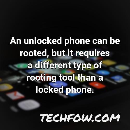 an unlocked phone can be rooted but it requires a different type of rooting tool than a locked phone