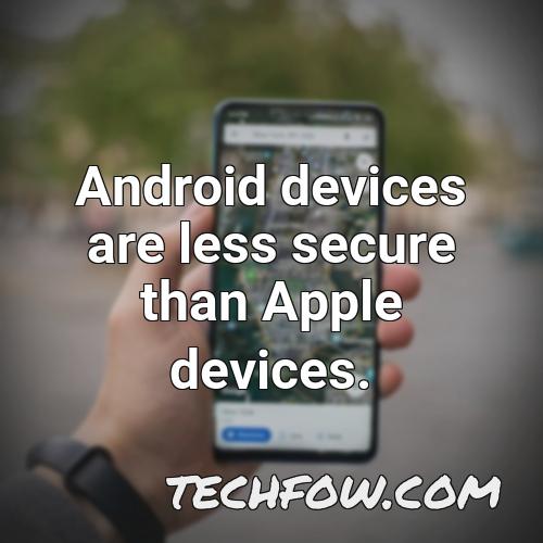 android devices are less secure than apple devices
