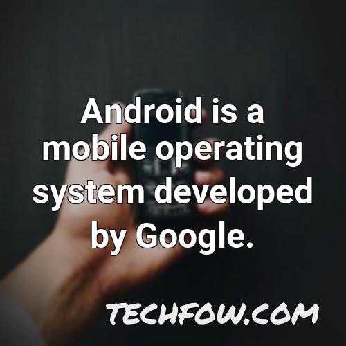 android is a mobile operating system developed by google 23
