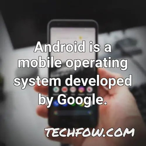 android is a mobile operating system developed by google 49