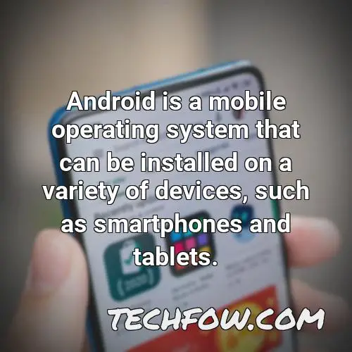 android is a mobile operating system that can be installed on a variety of devices such as smartphones and tablets