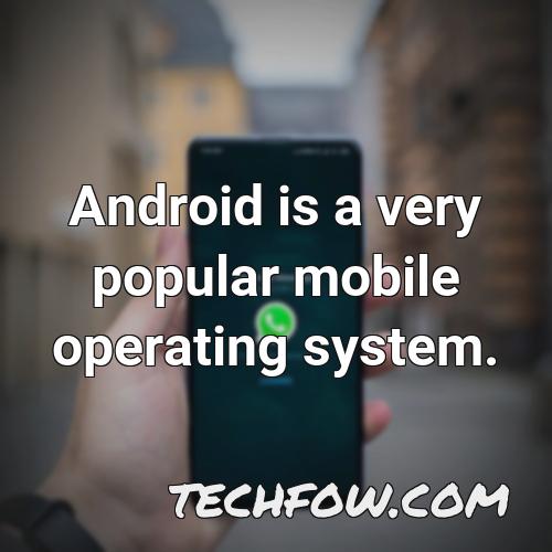 android is a very popular mobile operating system