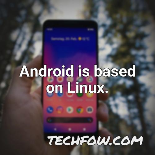 android is based on linux 1