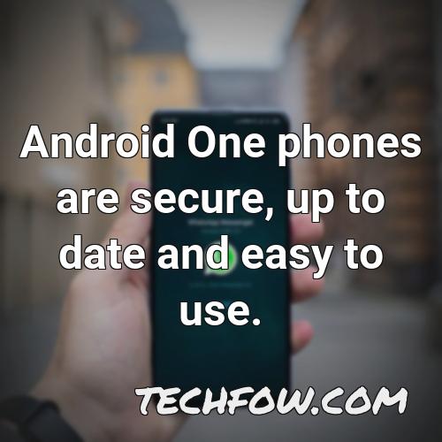 android one phones are secure up to date and easy to use