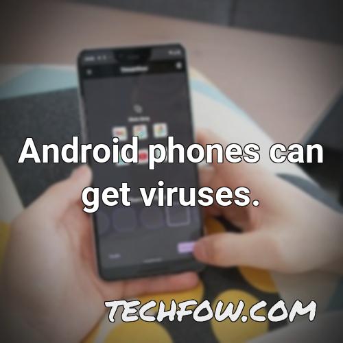 android phones can get viruses