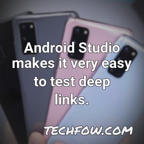 android studio makes it very easy to test deep links