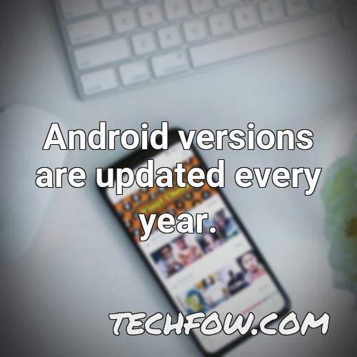 android versions are updated every year
