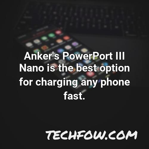 anker s powerport iii nano is the best option for charging any phone fast 5
