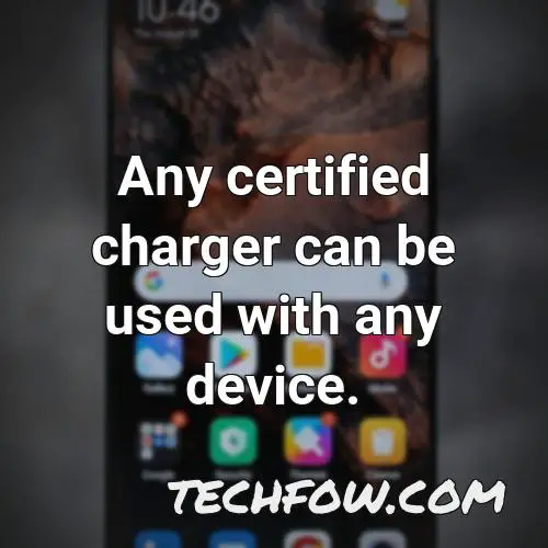 any certified charger can be used with any device