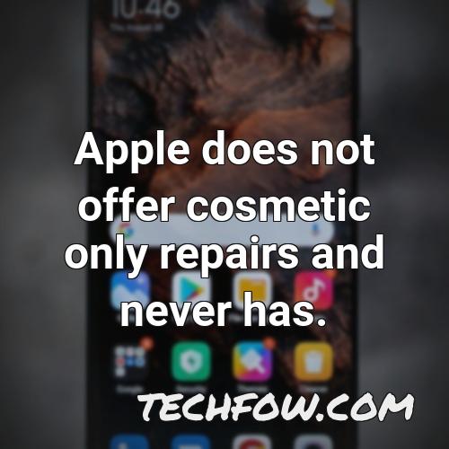 apple does not offer cosmetic only repairs and never has