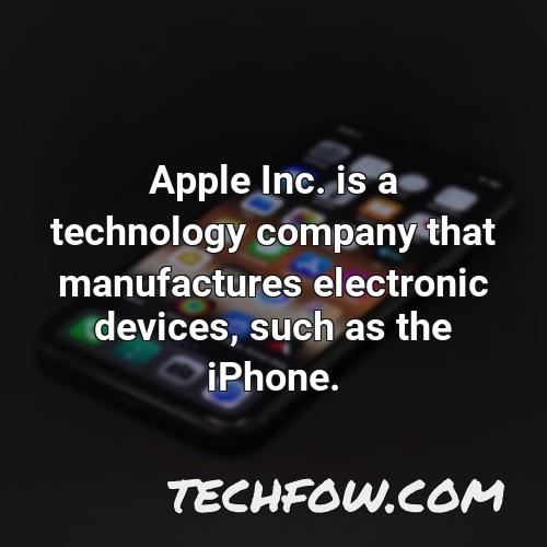 apple inc is a technology company that manufactures electronic devices such as the iphone