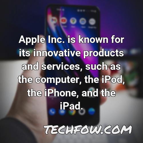 apple inc is known for its innovative products and services such as the computer the ipod the iphone and the ipad