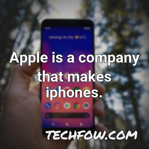 apple is a company that makes iphones