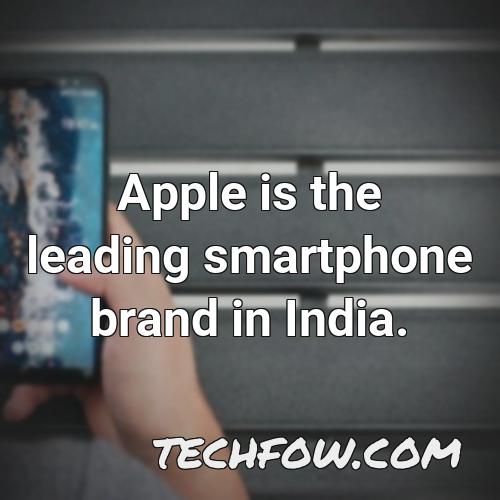 apple is the leading smartphone brand in india