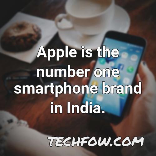 apple is the number one smartphone brand in india 1
