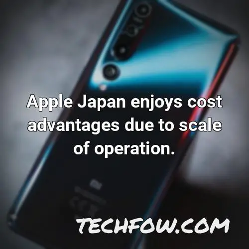 apple japan enjoys cost advantages due to scale of operation