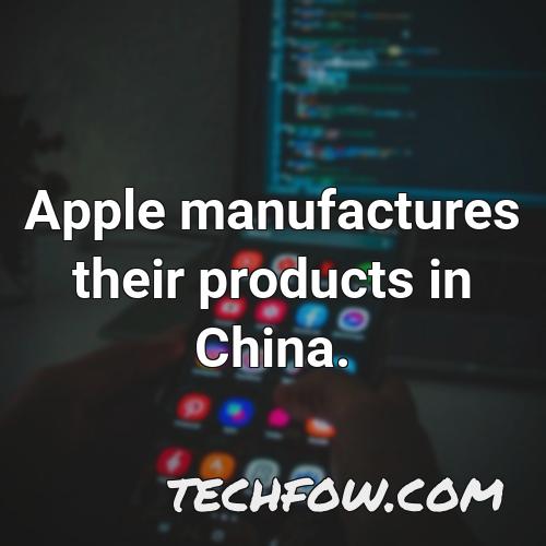 apple manufactures their products in china