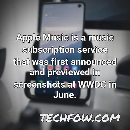 apple music is a music subscription service that was first announced and previewed in screenshots at wwdc in june