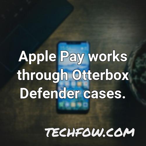 apple pay works through otterbox defender cases
