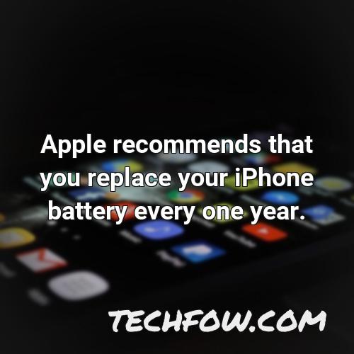 apple recommends that you replace your iphone battery every one year