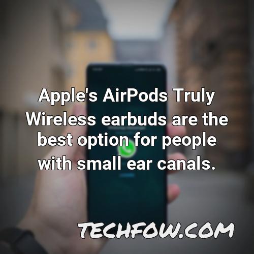 apple s airpods truly wireless earbuds are the best option for people with small ear canals