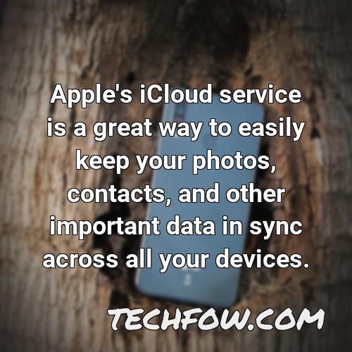 apple s icloud service is a great way to easily keep your photos contacts and other important data in sync across all your devices