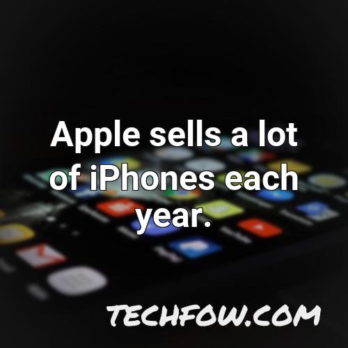 apple sells a lot of iphones each year