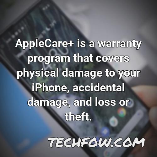 applecare is a warranty program that covers physical damage to your iphone accidental damage and loss or theft