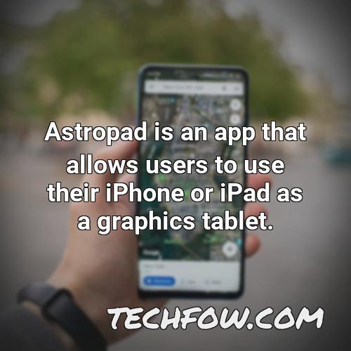 astropad is an app that allows users to use their iphone or ipad as a graphics tablet