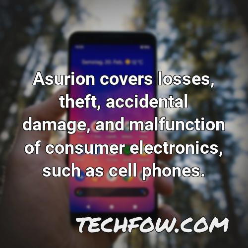 asurion covers losses theft accidental damage and malfunction of consumer electronics such as cell phones