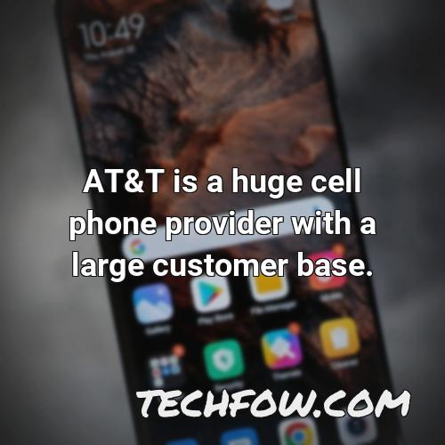 at t is a huge cell phone provider with a large customer base