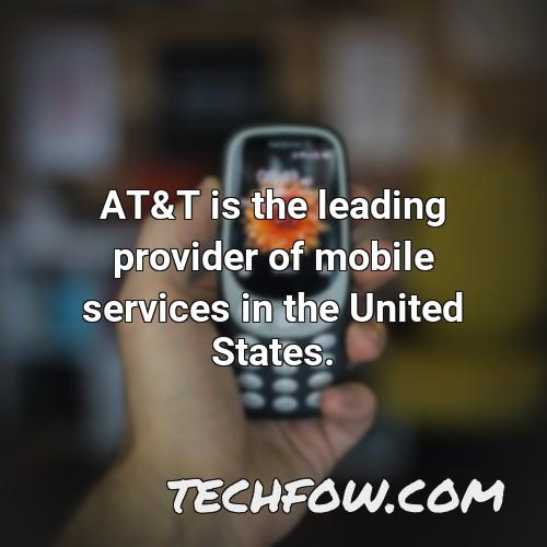 at t is the leading provider of mobile services in the united states