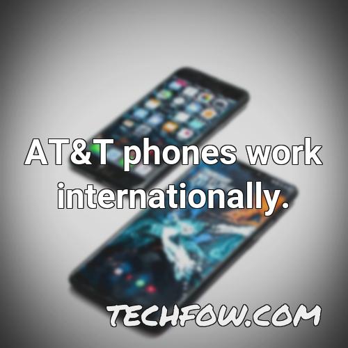 at t phones work internationally