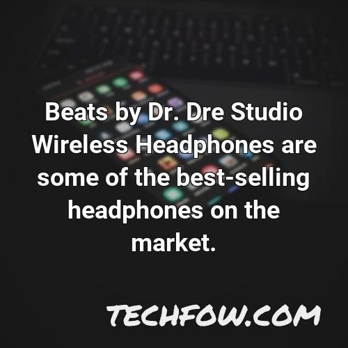 beats by dr dre studio wireless headphones are some of the best selling headphones on the market