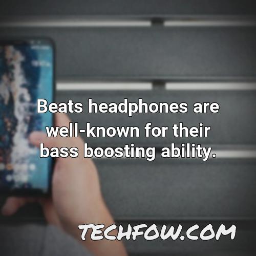 beats headphones are well known for their bass boosting ability
