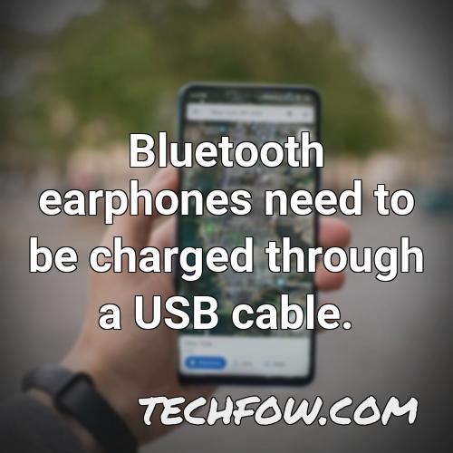 bluetooth earphones need to be charged through a usb cable
