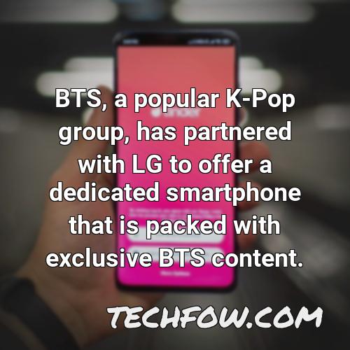 bts a popular k pop group has partnered with lg to offer a dedicated smartphone that is packed with exclusive bts content